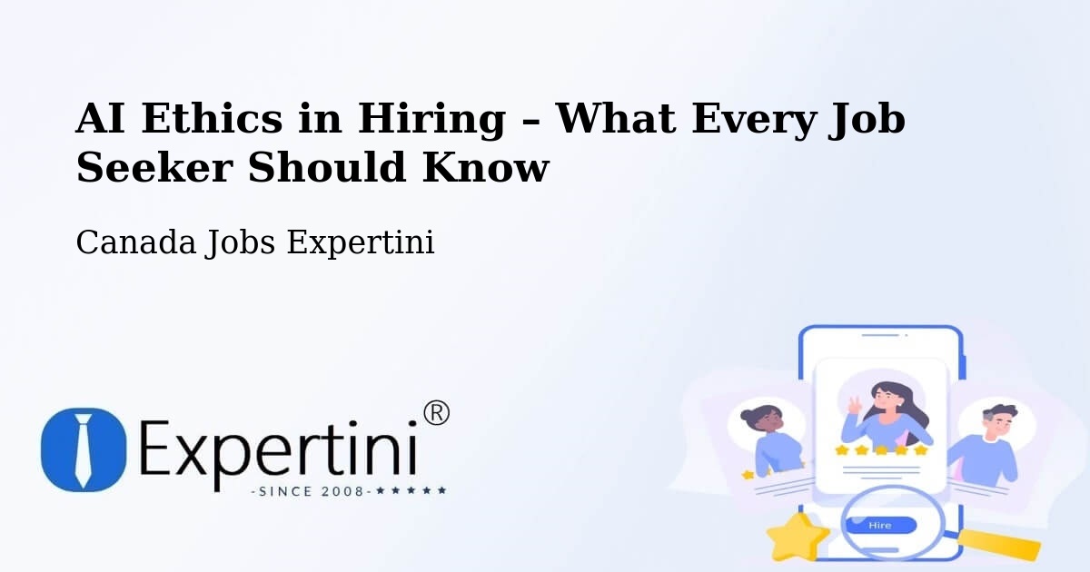 AI Ethics in Recruitment & Hiring – Springdale - Springdale, Canada Jobs Expertini