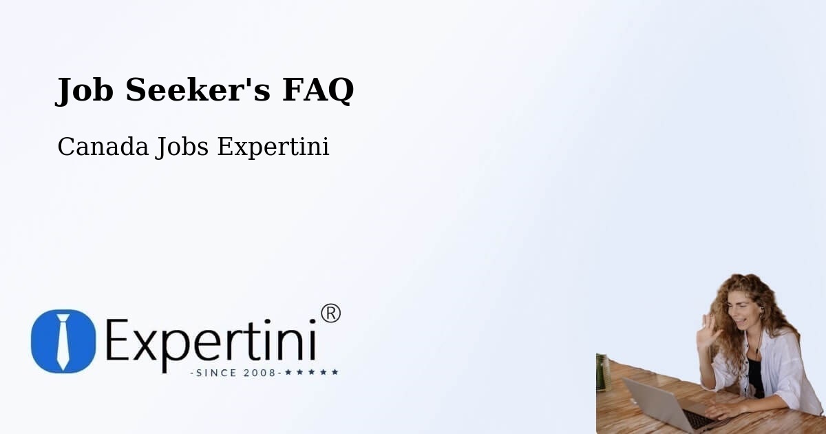 Job Seeker FAQ – Springdale - Canada Jobs Expertini
