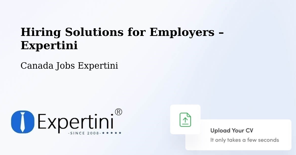 Hiring Solutions for Employers in Springdale - Springdale, Canada Jobs Expertini